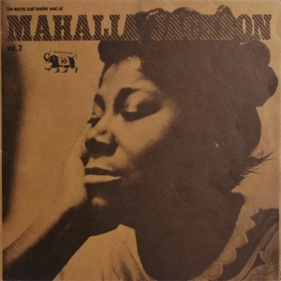 Vinil Mahalia Jackson &amp;lrm;&amp;ndash; The Warm And Tender Soul Of Mahalia Jackson (VG+) foto