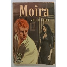 MOIRA par JULIEN GREEN , roman , 1950