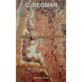 Cornel Regman - Ultime explorari critice (Editia: 2000)