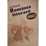 Almanah romania literara 1985 (Editia: 1985)