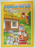 CAPRA CU TREI IEZI / POVESTEA UNUI OM LENES/ SOARECELE SI PISICA , ilustratii CATALIN NEDELCU , 2018