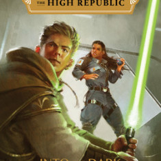 Star Wars the High Republic: Into the Dark