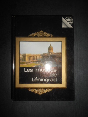 Les musees de Leningrad (1982, editie cartonata) foto