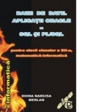 Baze de date. Aplicatii ORACLE - SQL si PL/SQL pentru elevii claselor a XII-a, matematica-informatica