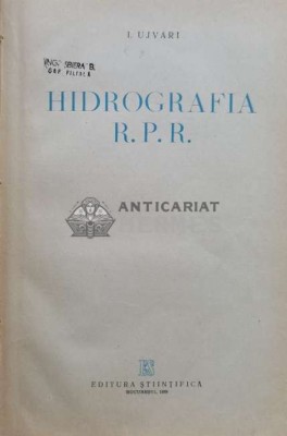 Hidrografia RPR - 1959 - I. Ujvari (P31) foto