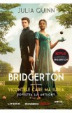 Bridgerton. Vicontele care ma iubea. Povestea lui Anthony - Julia Quinn