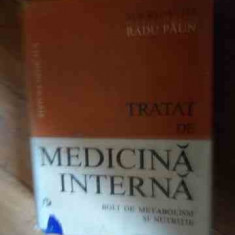 Tratat De Medicina Interna - Colectiv Redactia Radu Paun ,537669