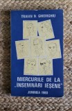 MIERCURILE DE LA INSEMNARI IESENE-TRAIAN N. GHEORGHIU