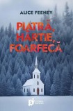 Piatră, h&acirc;rtie, foarfecă - Paperback brosat - Alice Feeney - Storia Books