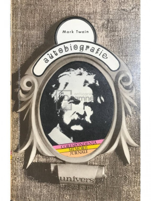 Mark Twain - Autobiografie (editia 1977) foto