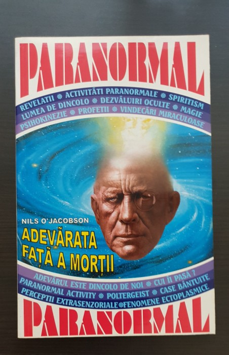 PARANORMAL: Adevărata față a morții - Nils O&#039;Jacobson