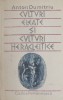 Culturi Eleate si Heracleitice - Anton Dumitriu - Filosofie