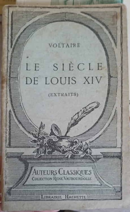 LE SIECLE DE LOUIS XIV (EXTRAITS)-VOLTAIRE-249925