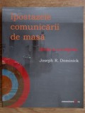 IPOSTAZELE COMUNICARII DE MASA - JOSEPH R. DOMINICK