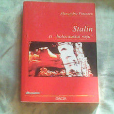 Stalin si ,,Holocaustul Rosu''-Alexandru Pintescu