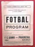 Program meci fotbal FC &quot;SOIMII&quot; SIBIU - PROGRESUL BUCURESTI (16.10.1977)