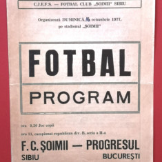 Program meci fotbal FC "SOIMII" SIBIU - PROGRESUL BUCURESTI (16.10.1977)