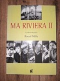 Ma riviera II Chroniques- Raoul Mille