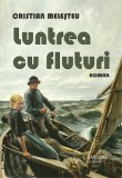 Luntrea cu fluturi - Editura Universitara