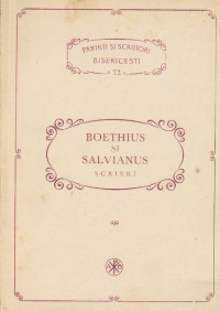 Boethius si Salvianus-Parinti si scriitori bisericesti-P.S.B-72