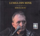 Mircea Rusu - Lumea din mine (3 CD, cu autograful si dedicatia artistului)