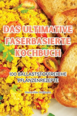 Das Ultimative Faserbasierte Kochbuch foto