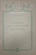 ISTORICUL DESCOPERIRILOR GEOGRAFICE-I. RADULESCU-238488 foto