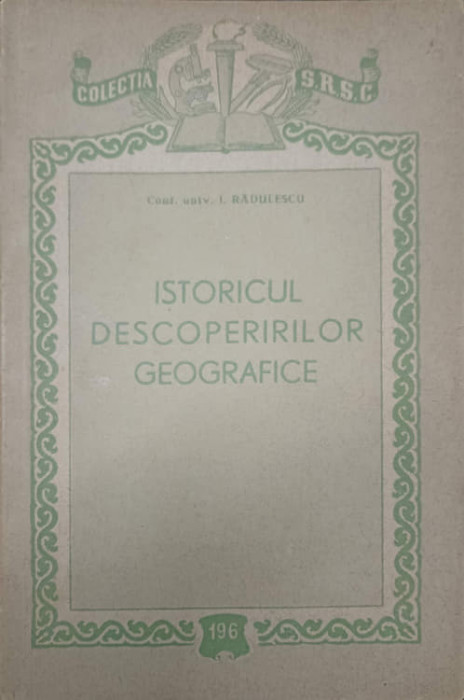 ISTORICUL DESCOPERIRILOR GEOGRAFICE-I. RADULESCU