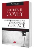 Cele 7 deprinderi ale persoanelor eficace. Editia a 4-a/Stephen R. Covey