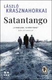 Satantango - Laszlo Krasznahorkai - Trei