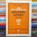 MANUSCRISUL UCENESCU - C&acirc;nturi - Vasile D. Nicolescu - Ed. Muzicală