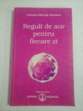 REGULI DE AUR PENTRU FIECARE ZI - OMRAAM MIKHAEL AIVANHOV - sublinieri