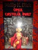 Omul din castelul inalt - Philip K. Dick, SF, 254 pagini, editura necunoscuta, brosata, stare buna