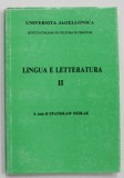 LINGUA E LETTERATURA , VOLUMUL II , TEXT IN LIMBA ITALIANA , a cura di STANISLAW WIDLAK , 1992 , DEDICATIE *