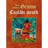 Csal&aacute;di mes&eacute;k - Jacob Grimm