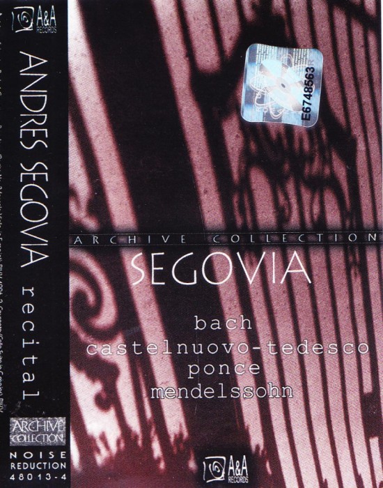 Caseta audio: Andres Segovia - Recital ( Bach, Mendelson, Ponce - originala )