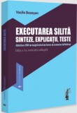 Executarea silita. Sinteze explicatii teste. Admitere INM magistratura barou examene definitivat. Editia a 2-a revazuta si adaugita, Universul Juridic