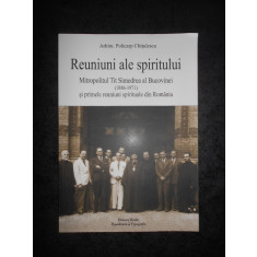 POLICARP CHITULESCU - REUNIUNI ALE SPIRITULUI