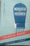 Colectia Radio- M.Savescu -Modulatia de frecventa -Ed Tehnica
