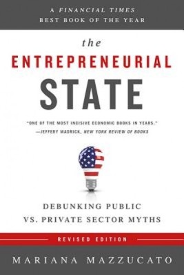 The Entrepreneurial State: Debunking Public vs. Private Sector Myths foto