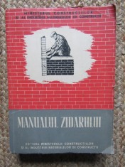 Manualul Zidarului 1953, Bucuresti, Constructii, Tehnica, Carte Veche Zidarie