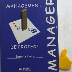 Management de proiect Dennis Lock