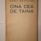 Camil Baltazar - Cina cea de taină (Editura Ancora)