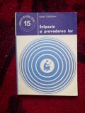 a10 Eclipsele Si Prevederea Lor - Ioan Todoran