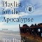Playlist for the Apocalypse: Poems