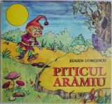 Piticul aramiu - Eugen Dorcescu - Carte de povesti pentru copii