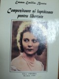 COMPOZITOARE SI LUPTATOARE PENTRU LIBERTATE, BUC. 1994 *PREZINTA URME DE UZURA