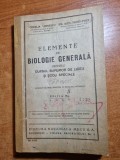 Manual de biologie generala - pentru licee si scoli speciale - din anul 1947