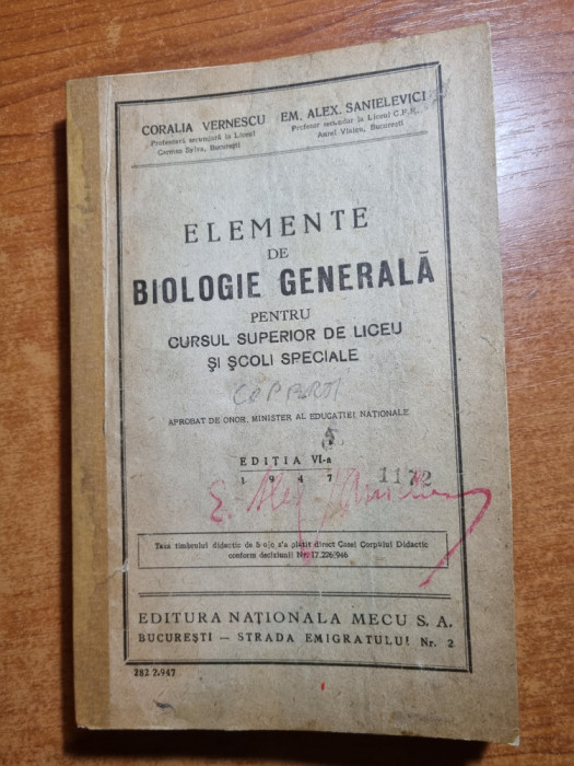 manual de biologie generala - pentru licee si scoli speciale - din anul 1947
