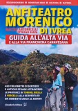 Cumpara ieftin Anfiteatro morenico di Ivrea - Stefano Biava ($L291)
